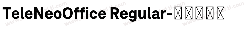 TeleNeoOffice Regular字体转换